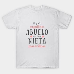 Soy el orgulloso abuelo de una nieta maravillosa T-Shirt